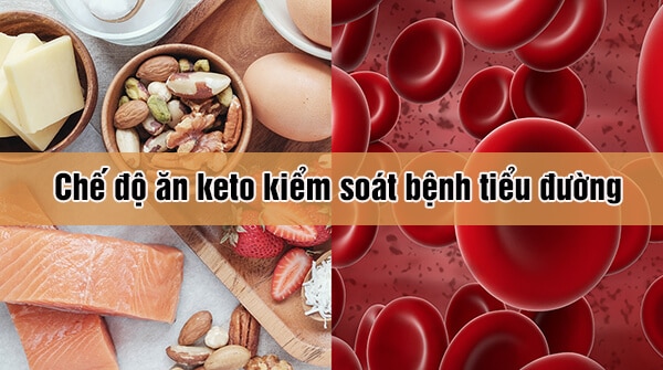 Chế độ ăn keto cải thiện bệnh tiểu đường