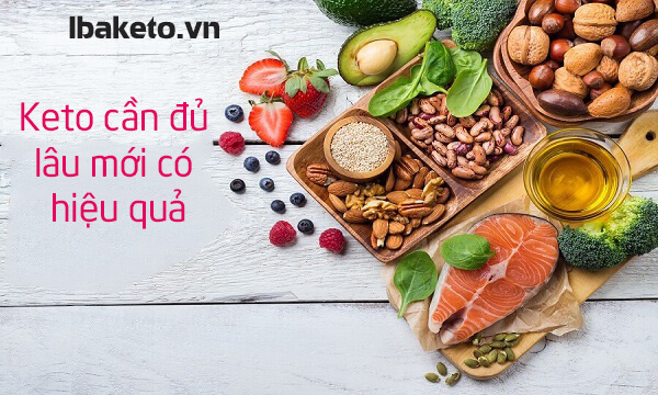 Thời gian keto cần đủ lâu