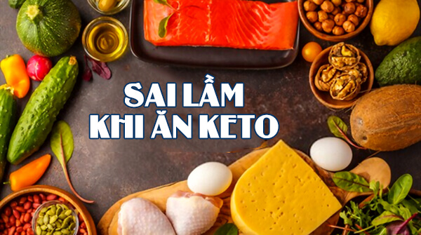 Sai lầm khi mới bắt đầu thực hiện chế độ ăn keto