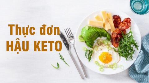 Thực đơn hậu keto