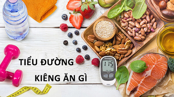 Người bệnh tiểu đường cần kiêng ăn gì