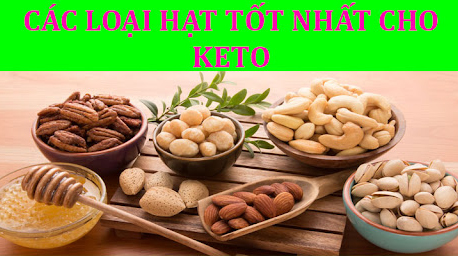 Keto nên ăn hạt gì